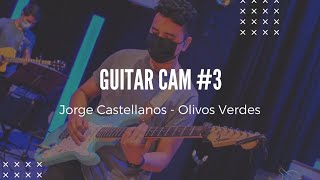 Guitar Cam #3 - Olivos Verdes🫒