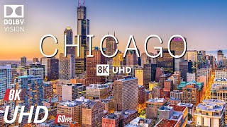 CHICAGO in 8K ULTRA HDR VIDEO (60FPS) With Claiming Music