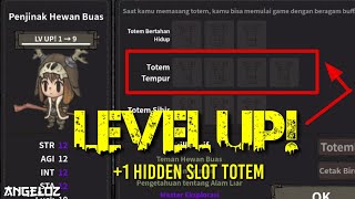 New Update! +1 Hidden Slot Totem? Now Can be unlocked with LevelUp Quest! The Wild Darkness.