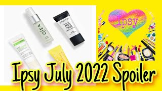 Ipsy July 2022 Official Spoilers