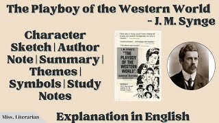 The playboy of the western World by J M Synge Summary Themes Notes Char #theplayboyofthewesternworld