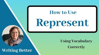 Improve your vocabulary: Represent