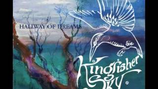 Kingfisher Sky - Hallway of Dreams