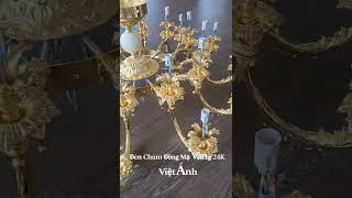 Đèn Chùm Đồng Mạ Vàng 24K - Việt Ánh 0988457775