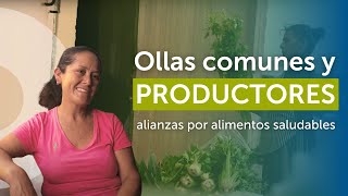 Ollas comunes y productores: alianzas por alimentos saludables | Lurín, Lima