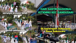 PAWAI HARI SANTRI NASIONAL||IGTKMNU KECAMATAN GANDUSARI KAB BLITAR||DI LAPANGAN SUKORENO SUKOSEWU