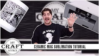 HOW TO SUBLIMATE A CERMIC MUG | Sawgrass SG1000 Sublimation Printer | My Craft Source