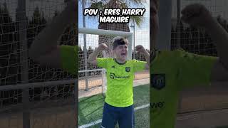 POV: El Harry Maguire #viral #futbol