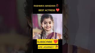 ❤️RASHMIKA MANDANA LIFE JOURNEY 1996 2023 PRESENT 💝 #youtubeshorts #viralshort #viral