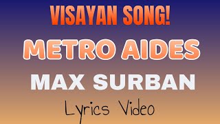 METRO AIDES | MAX SURBAN |#tataybembembheemzkheemixtv