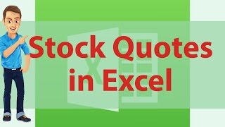 How To Get Stock Quotes in Excel SpreadSheet