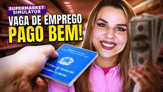 TRABALHE COMIGO, TÔ CONTRATANDO e PAGO BEM 🚨 | Supermarket Simulator #2