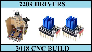 3018 CNC BUILD PART 17 - TMC 2209 DRIVERS UNBOXING