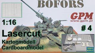 Bofors Flak 40 mm - Lasercut - Kartonmodell - Cardboard model - 1:16 - Part 4  #papercraft