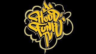 HOOD FUNK TV • Rif/Mo