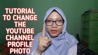 TUTORIAL TO CHANGE THE YOUTUBE CHANNEL PROFILE PHOTO || digital asset management companies