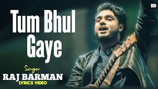 Tum Bhul Gaye - Raj Barman | Sushant-Shankar | Kumaar | Zee Music Originals