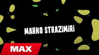 Marko Strazimiri - LITTLE MAMA (Official Lyrics Video)