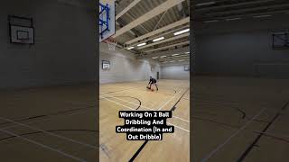 Working On 2 Ball Dribbling And Coordination (In and Out Dribble)