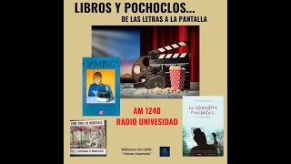 Libros y Pochoclos: De las letras a la pantalla. Programa 8 "El libro Álbum"