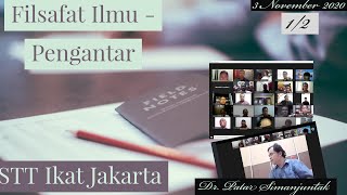 Filsafat Ilmu – Pengantar (Kelas Doktoral – Dr. Patar Simanjuntak) Bag. 1/2