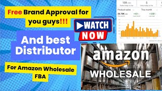 Best Distributor for Amazon Wholesale FBA | Free Brand Approval for Amazon Wholesale FBA | Watch Now