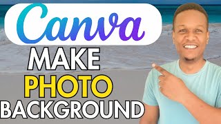 How To Make A Photo A Background On Canva