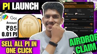 Pi Network Sell in One Click 0.01 Price ₹85 Mainnet Activation| coin new update | latest news today