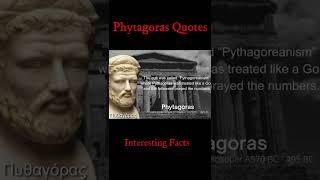 Pythagoras quotes and philosophy- interesting life fact