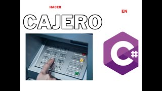 como hacer un cajero automatico en C# | how to make an ATM en C#