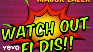 Busy Signal, Major Lazer, The Flexican, FS Green - Watch Out For This [Audio]