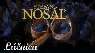 LÚČNICA - 70. výročie - program “Štefan Nosáľ 90”