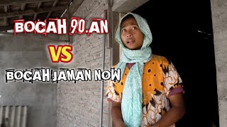 Anak jaman dulu VS anak jaman sekarang