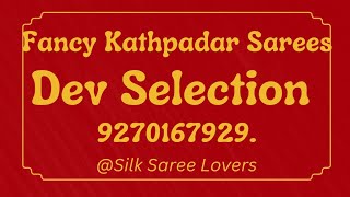 Fancy Kathpadar Sarees At Offer Price Dev Selection Booking no.9270167929