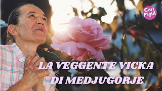 La Grazia di Dio ci viene dalla preghiera...- La veggente Vicka di Medjugorje