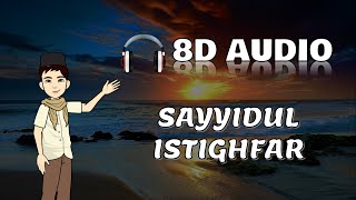 Sayyidul Istighfar - UNIC (Lyrics Video) | 8D Audio