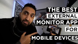 The Best External Monitor App for Mobiles