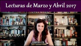 Lecturas de marzo y abril 2017.