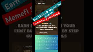 Earn $500,000 with your first business | Memefi Secret code September 3/4 Memefi Video Code #memefi