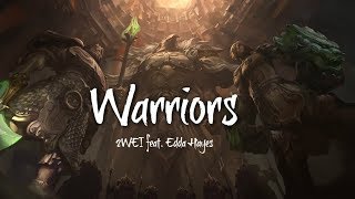 「Nightcore」→ 2WEI feat. Edda Hayes - Warriors (Imagine Dragons cover) [Lyric]♬