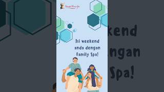 Family Spa hanya di Dewata Home Spa Jember ajaa yuk! #spa #jember #visitjember