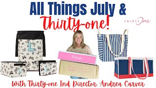 🧨💙 Everything 𝐉𝐮𝐥𝐲 & Thirty-One | Ind. Director Andrea Carver 2024