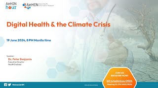 AeHIN Hour - Digital Health and the Climate Crisis