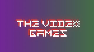 The Video Games