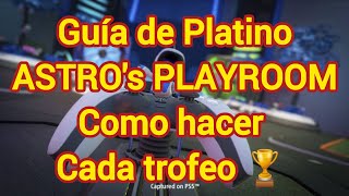 Guía de Platino de ASTRO's PLAYROOM Como hacer Cada trofeo 🏆