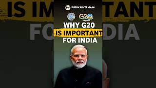 Why G20 Is Important For India #shorts #currentaffairs #g20 #facts #trending