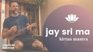 Jay Sri Ma mantra (kirtan)