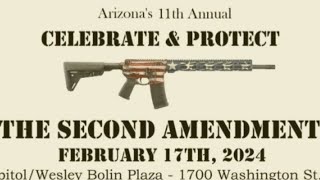 02/17/2024 Arizona 2A Rally #2A #Freedom #2ARallyAZ