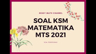 SOAL KSM MATEMATIKA MTS 2022