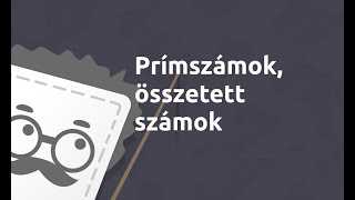 Prímszámok, összetett számok | Matematika - 5. osztály